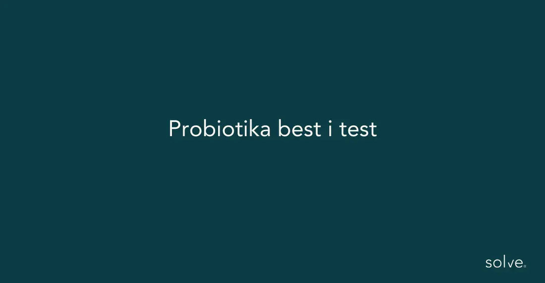 Probiotika best i test: Topp 7 - finn det beste Probiotika tilskudd